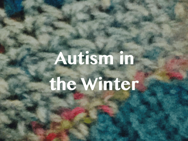 Autism in the&nbsp;Winter