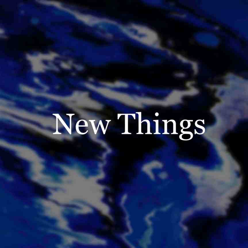 New Things: Autism