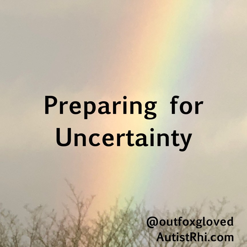 Preparing for Uncertainty